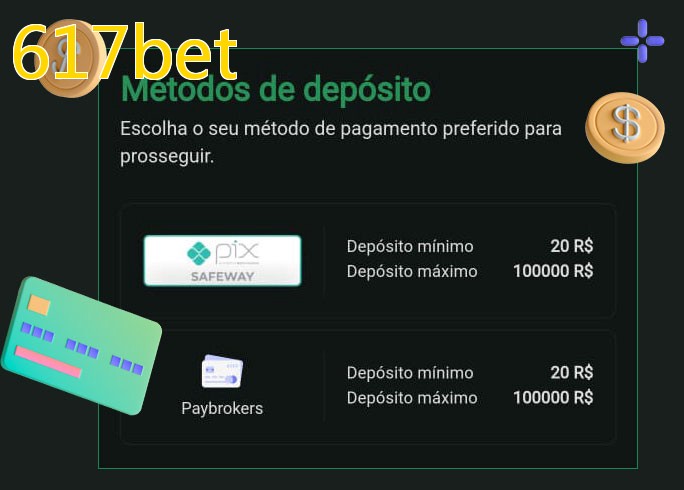 O cassino 617betbet oferece uma grande variedade de métodos de pagamento